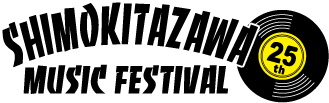 第25回 下北沢音楽祭 ~異世代共存響声 第25回 下北沢音楽祭 ~異世代共存響声